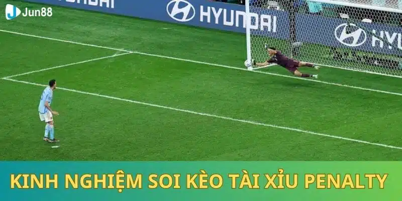 Kèo Tài Xỉu Penalty Là Gì - Mẹo Hay Đặt Cược Luôn Thắng