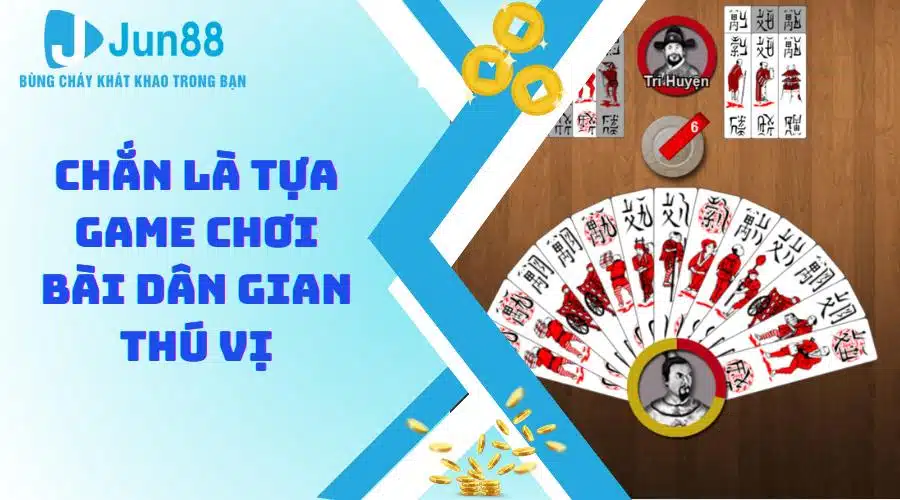 Chắn là tựa game chơi bài dân gian thú vị